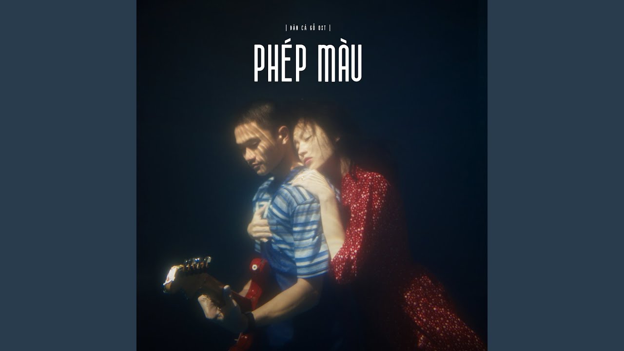 Phép Màu (Đàn Cá Gỗ Original Soundtrack)