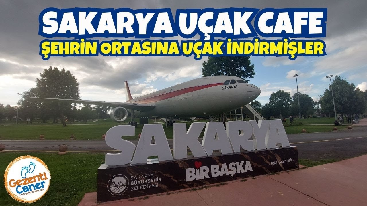 Şehrin Ortasına Uçak İndirmişler | Sakarya Uçak Cafe ve Restoran