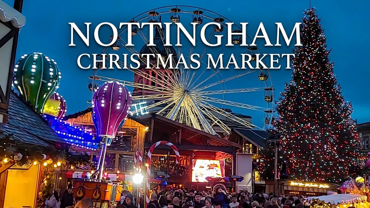Nottingham Winter Wonderland & Christmas Market