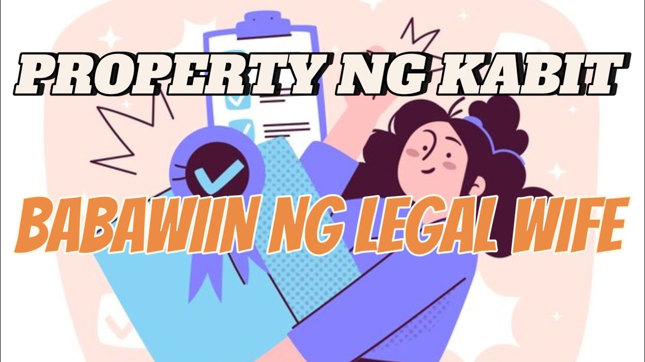MABABAWI MO BA ANG PROPERTY NA NAIPUNDAR NG ASAWA MO AT NG KABIT NITO?