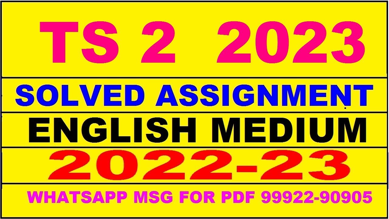ts 2 solved assignment 2023 | ts 2 solved assignment in english 2022-2023 | ts 2 2023