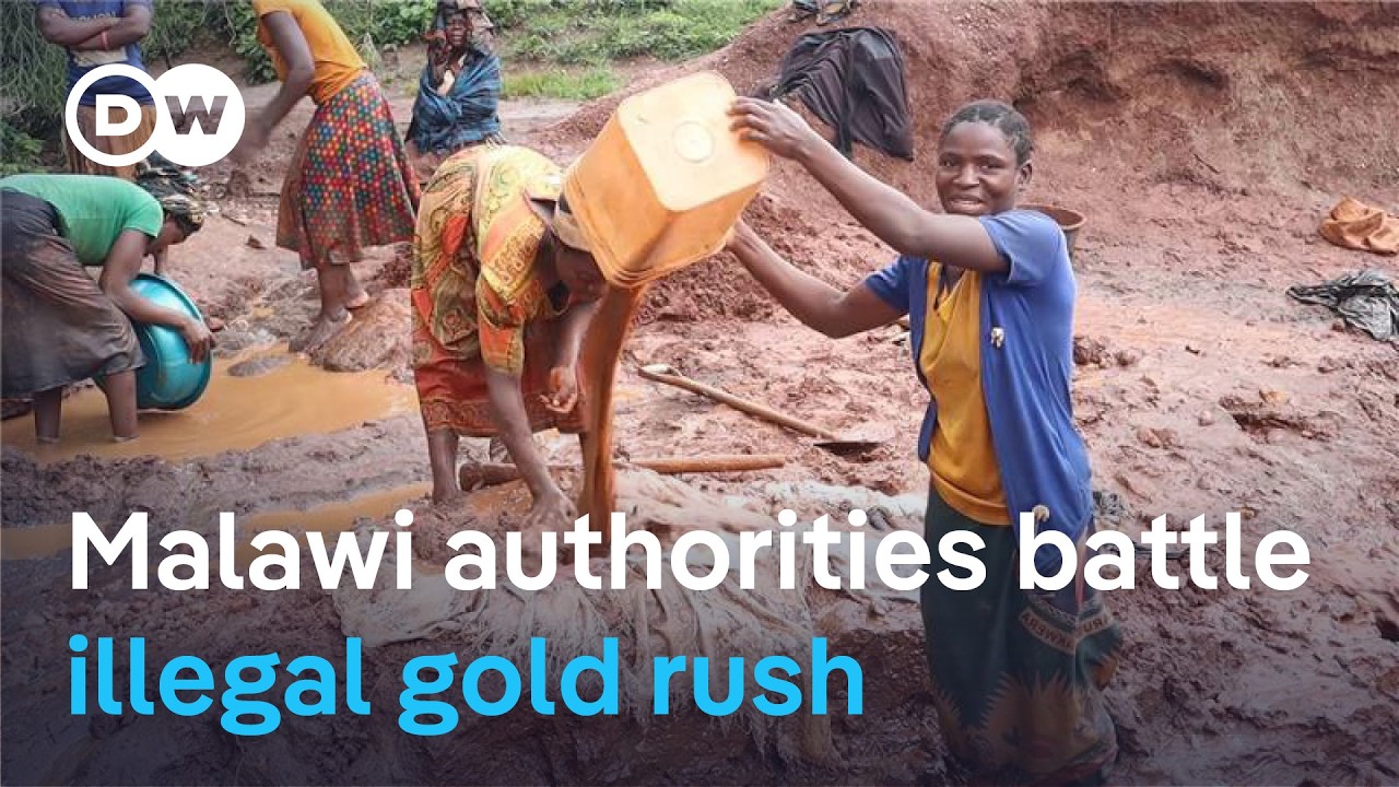 Malawi’s ‘gold fever’: Authorities scramble to contain illegal mines