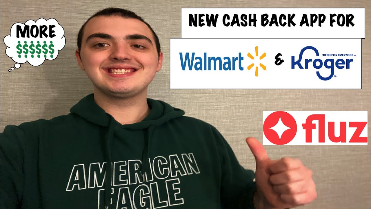 NEW CASH BACK APP FOR WALMART & KROGER ~ HOW TO USE FLUZ!