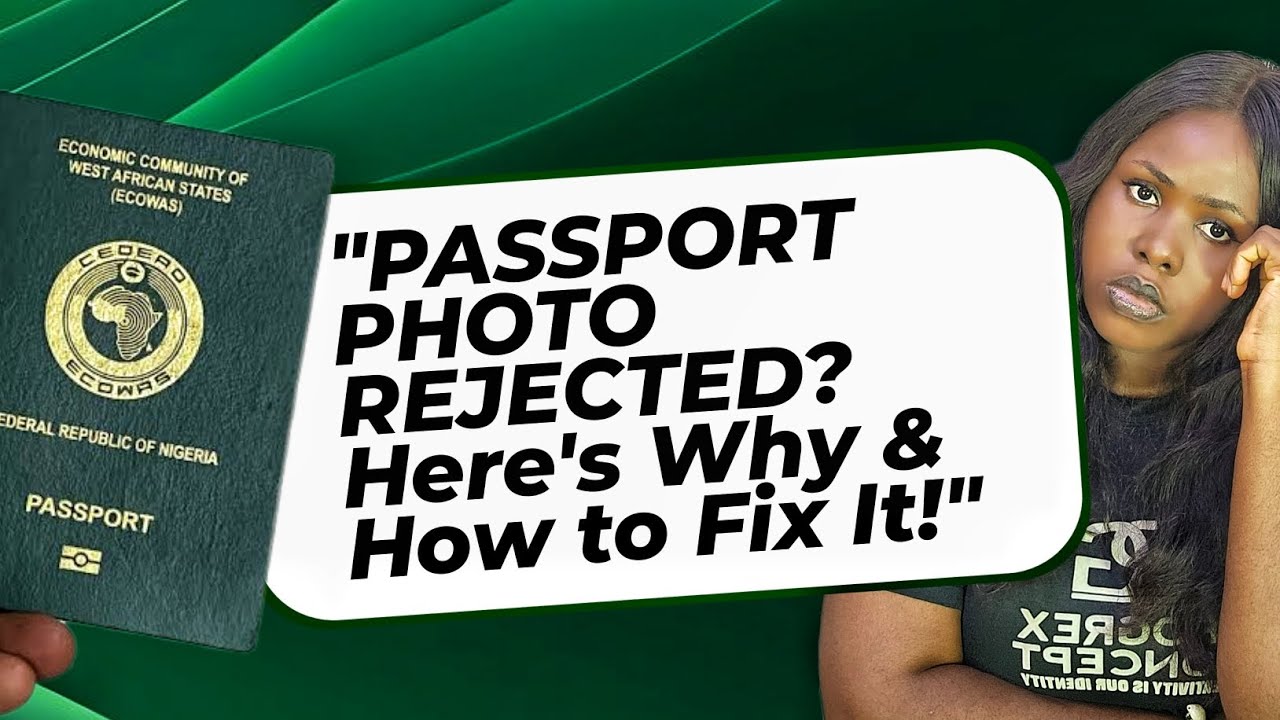 Why Your Nigerian Passport Photo Gets Rejected (And How to Fix It FAST)