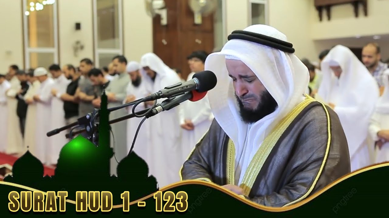 Surah Hud Mishary Rashid Alafasy | Imam Menangis | Full Terjemahan Bahasa Indonesia