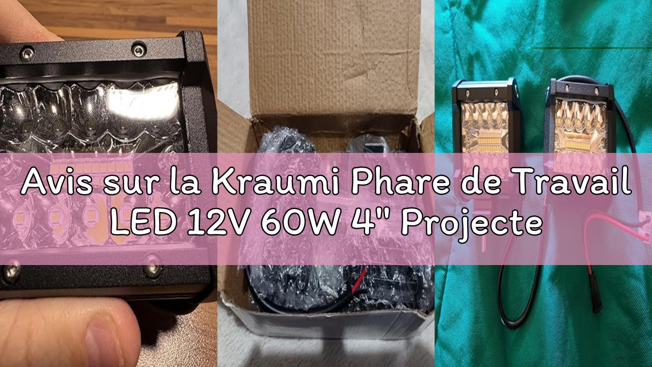 Avis sur la Kraumi Phare de Travail LED 12V 60W 4'' Projecteur Voiture 12v Etanche IP67 Spot Flood F