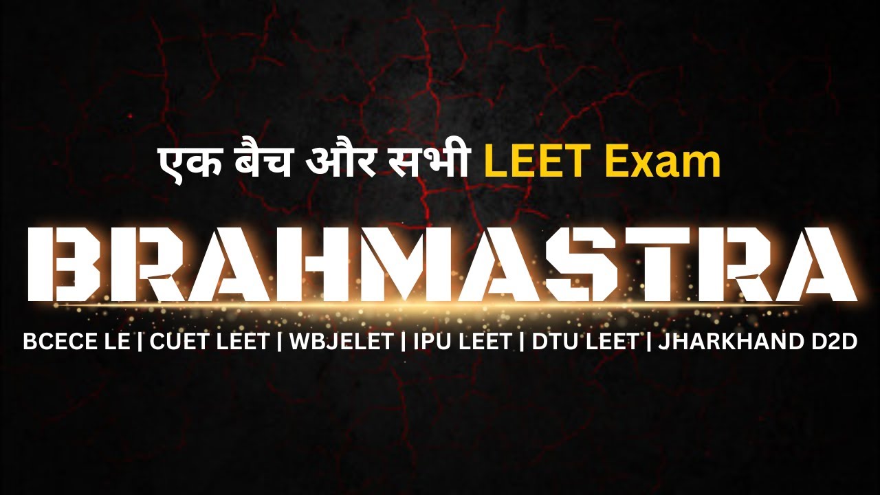 BRAHMASTRA Batch | All In One LEET Batch | LEET-2025 | Vinay Sir #bcecele #cuetleet #wbjelet