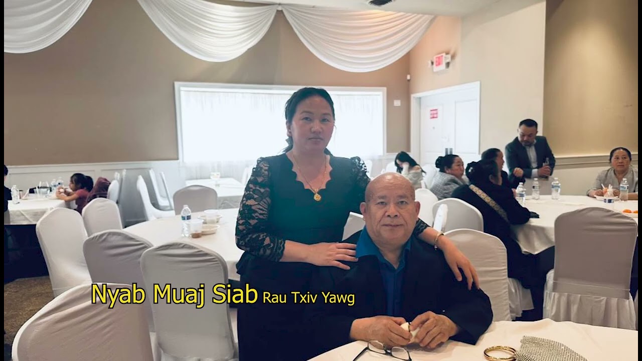 Nyab Mus Siab Rau Txiv Yawg  4/8/2025