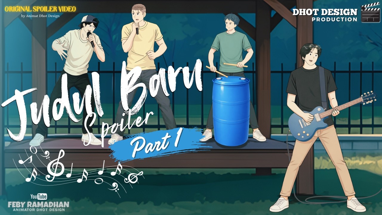 Spoiler Judul Baru Part 1 - Dhot Design