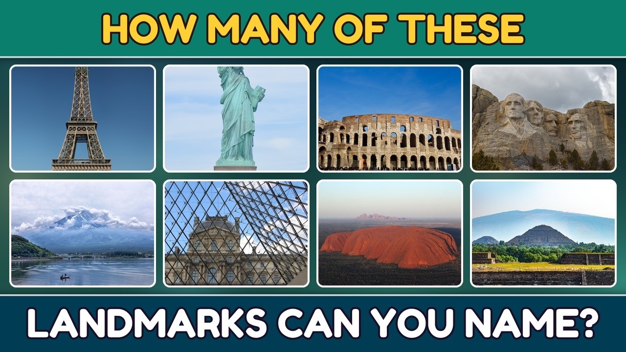 World Famous Landmarks Trivia &mdash; Can You Score 50/50?