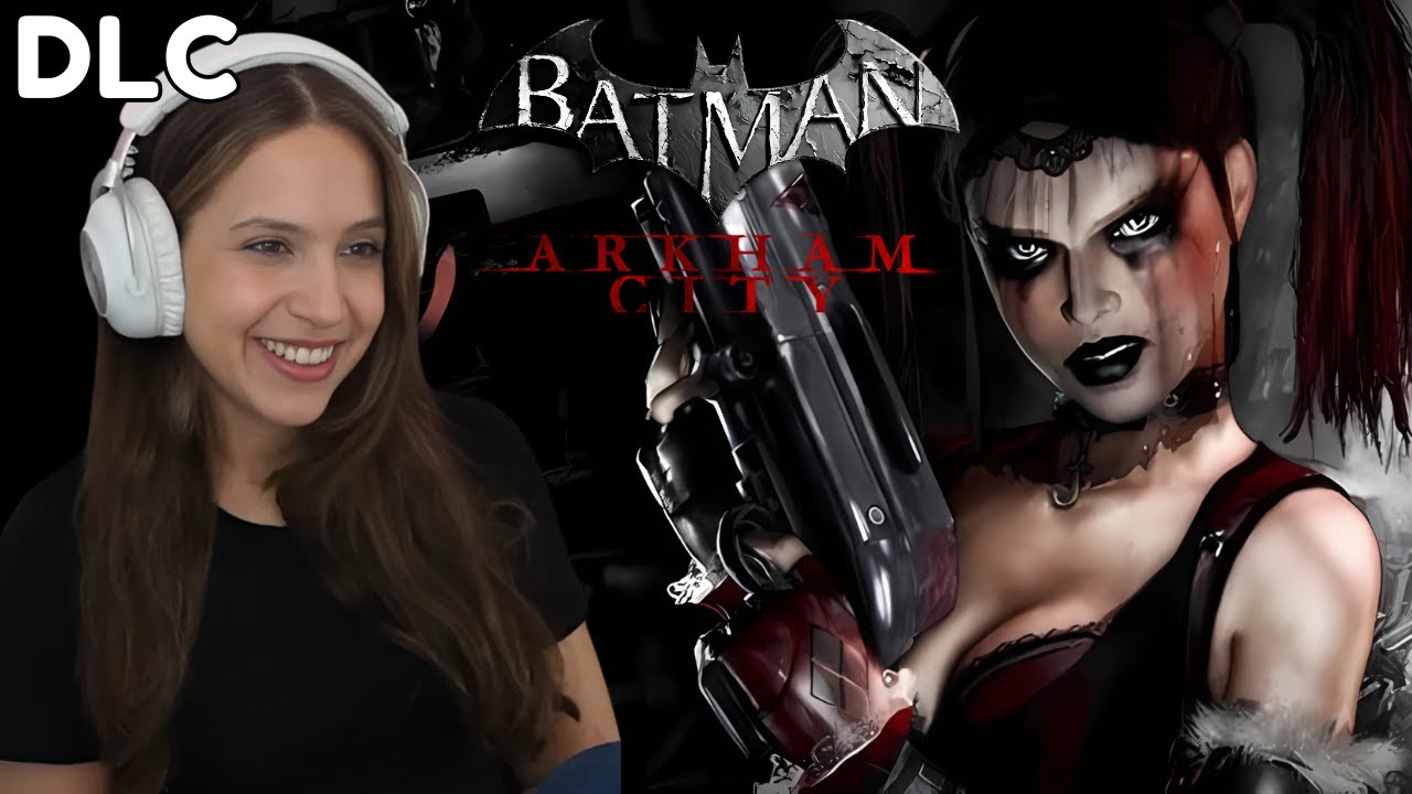 Harley Quinn's Revenge DLC & Catwoman's Ambush ⋆ Batman: Arkham City  ⋆ First Playthrough