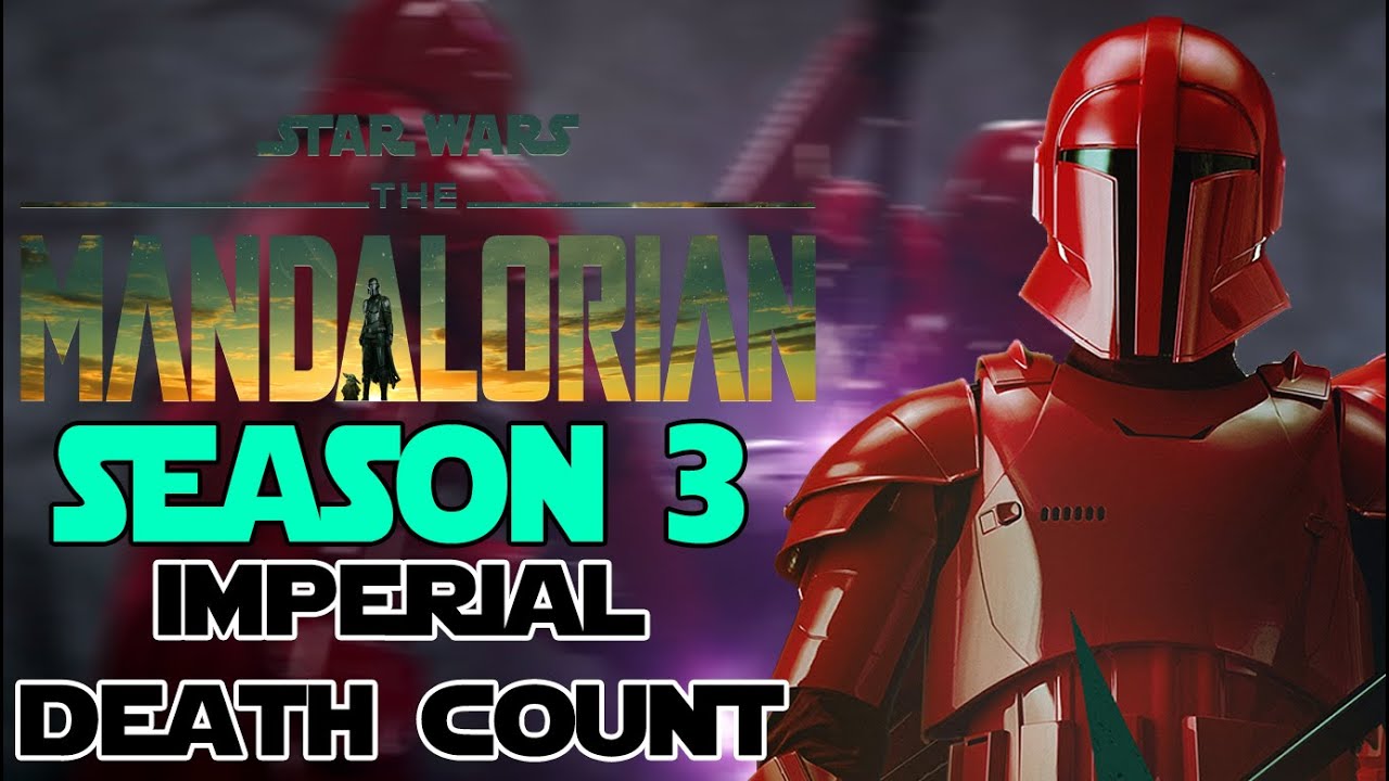 The Mandalorian Season 3 Imperial Death Count