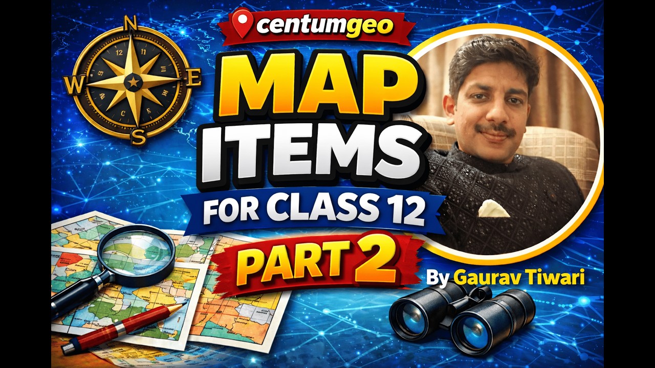 Geography Class 12 Map Items 2025-26 CBSE ( Ensure 10/10 Marks) Part 2#boardexam