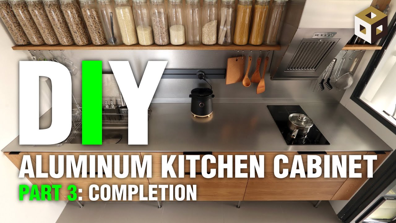 DIY Building Aluminum Kitchen Cabinet (Pt 3: Completion) | HDB BTO Renovation