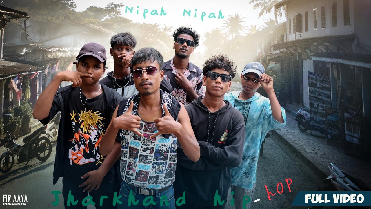 Nipah Nipah - Fir aaya | Music Video | Hindi × Ho rap song