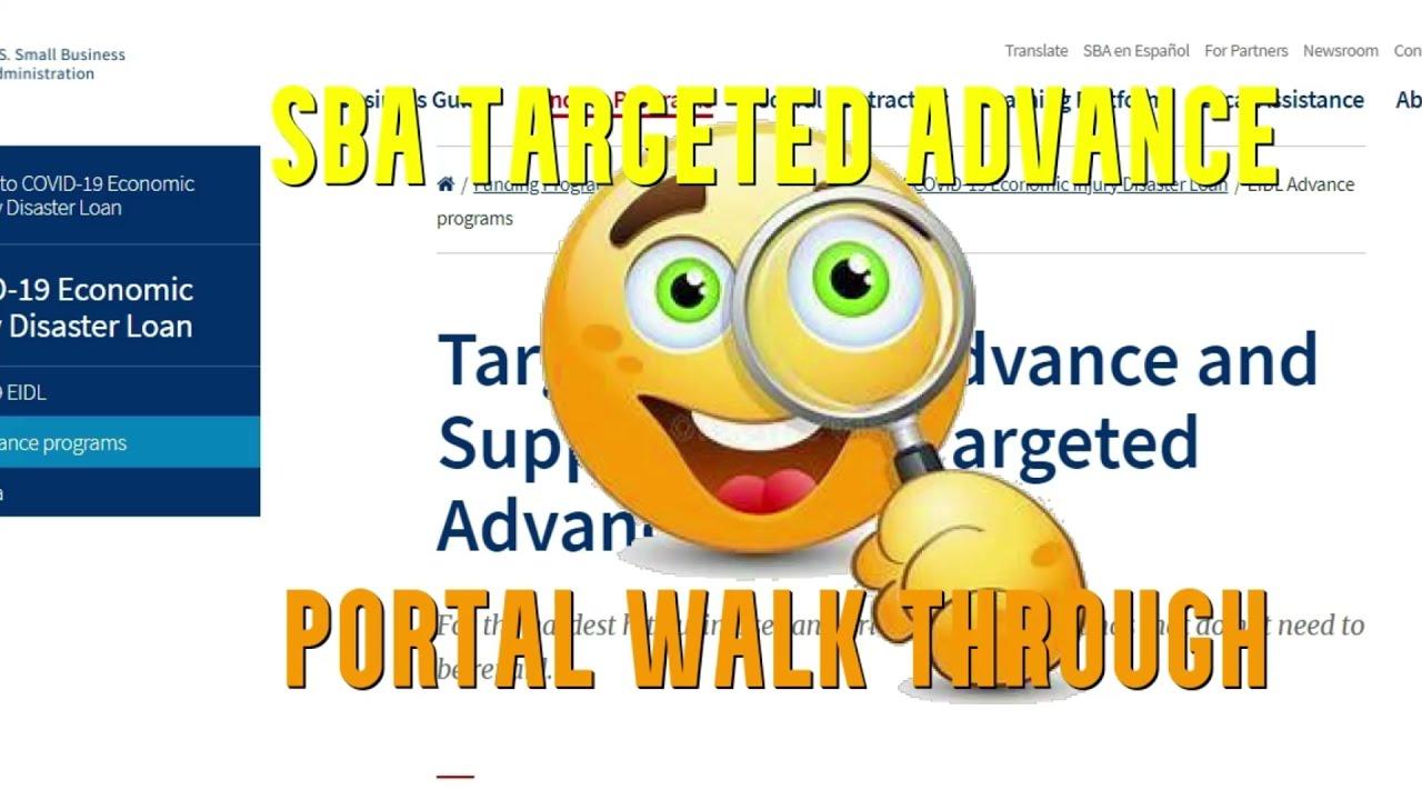 SBA EIDL 💲10000 Targeted Advance Portal Walk Through Economic Injury Disaster Loan 12/31/21 Deadline