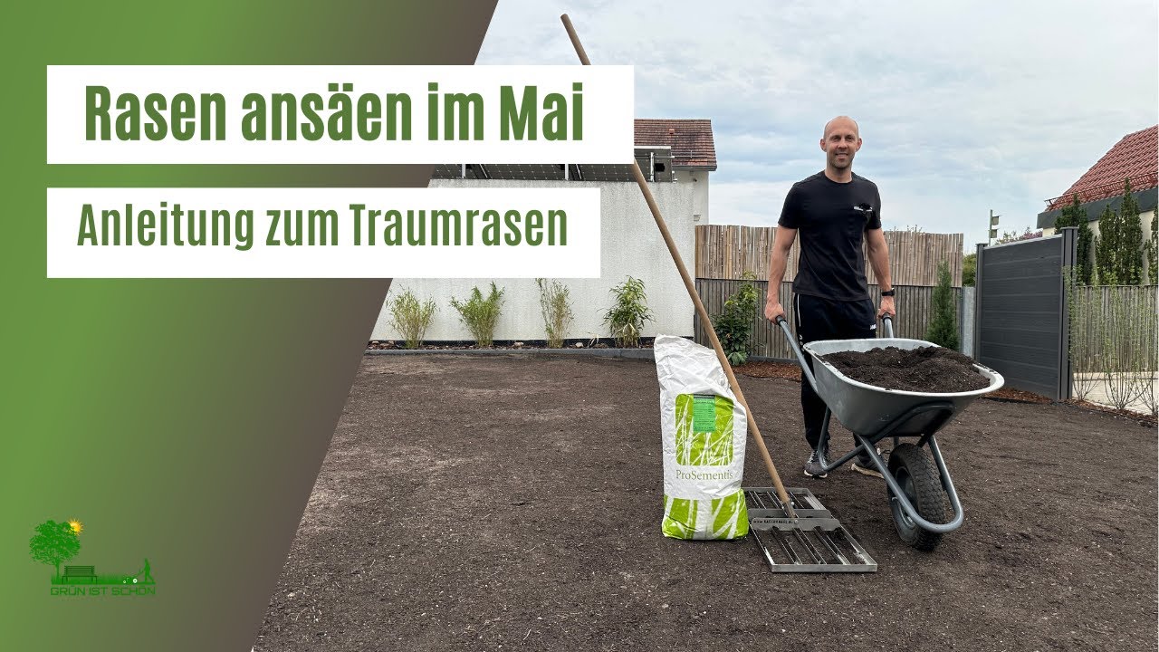 Rasen ans&auml;en im Mai 🌱| Anleitung zum Traumrasen | Tipps f&uuml;r die perfekte Rasenneuanlage | D&uuml;ngen