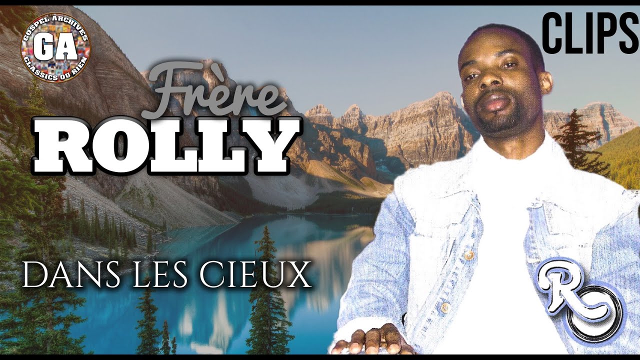 Frère Rolly - Dans Les Cieux CLIPS | 2008 , FULL