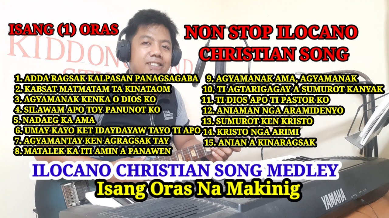 Ilocano Christian Worship Song Medley - Non Stop ilocano christian worship song- ilocano gospel song