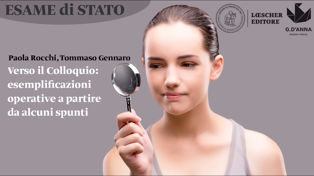 Speciale maturità - Verso il Colloquio: esemplificazioni operative a partire da alcuni spunti