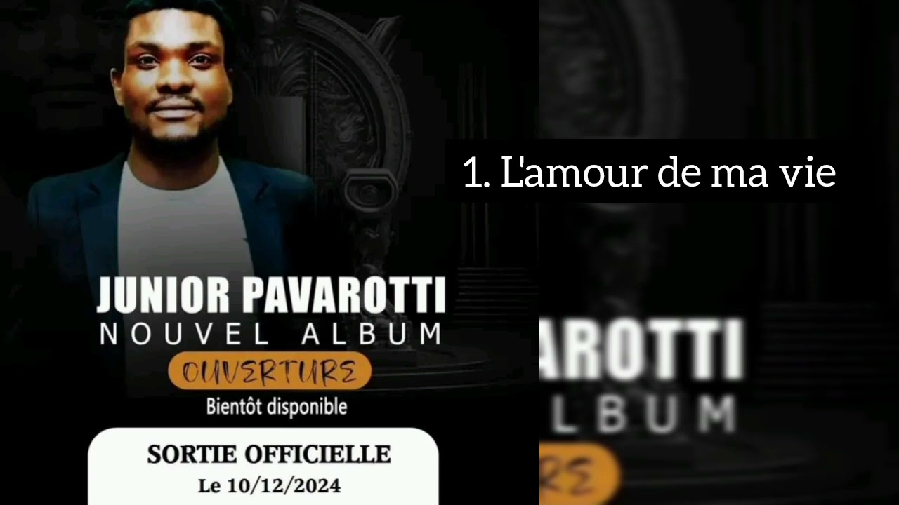 L'amour_de_ma_vie_(ouverture)_junior_pavarotti