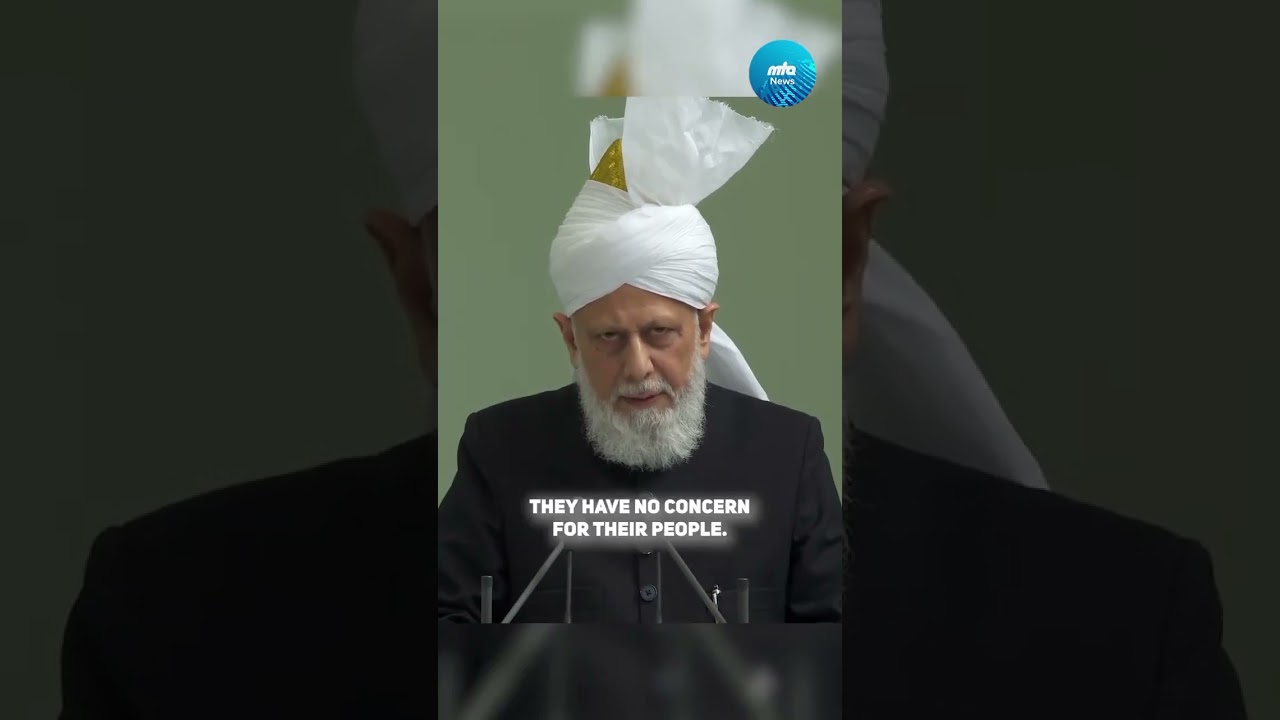 Hazrat Mirza Masroor Ahmad Khalifatul Masih the 5th Talking About World War III