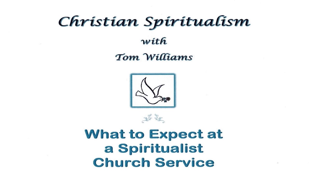 What to Expect at a Spiritualist Church Service