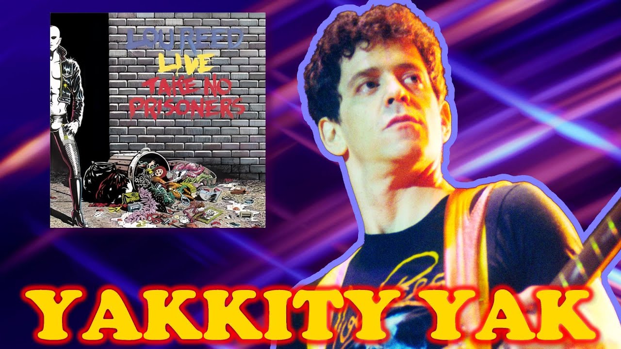 Lou Reed in the 1970s: Live: Take No Prisoners