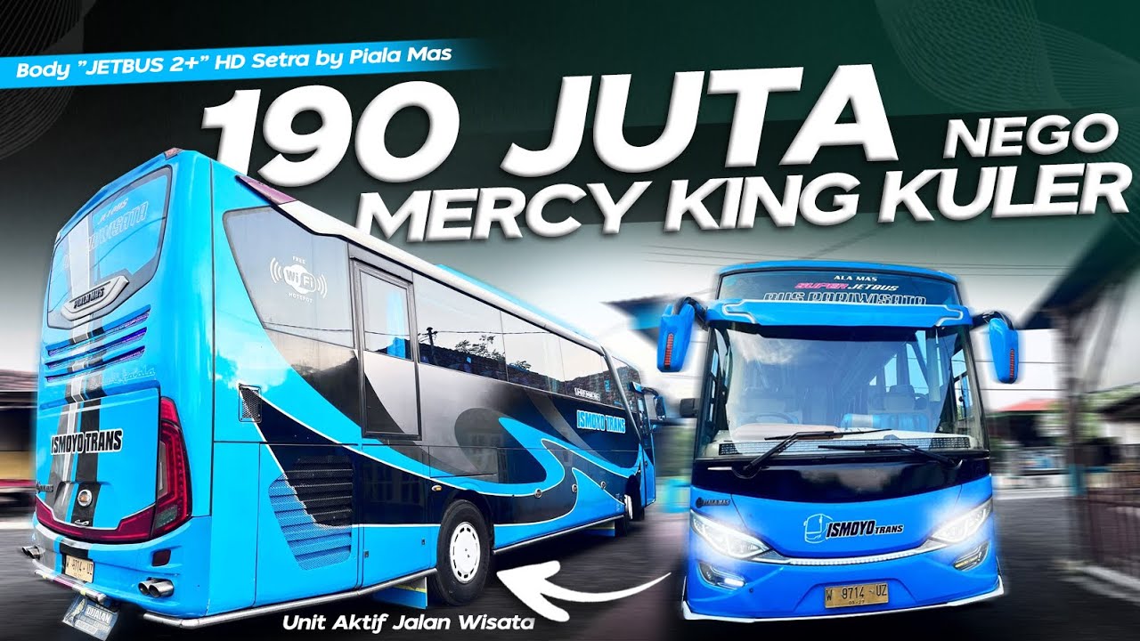 Harga 190 Juta Nego! Mercy Kinng Kuler Body Jetbus 2+ HD Setra by Piala Mas (Unit Aktif Wisata)