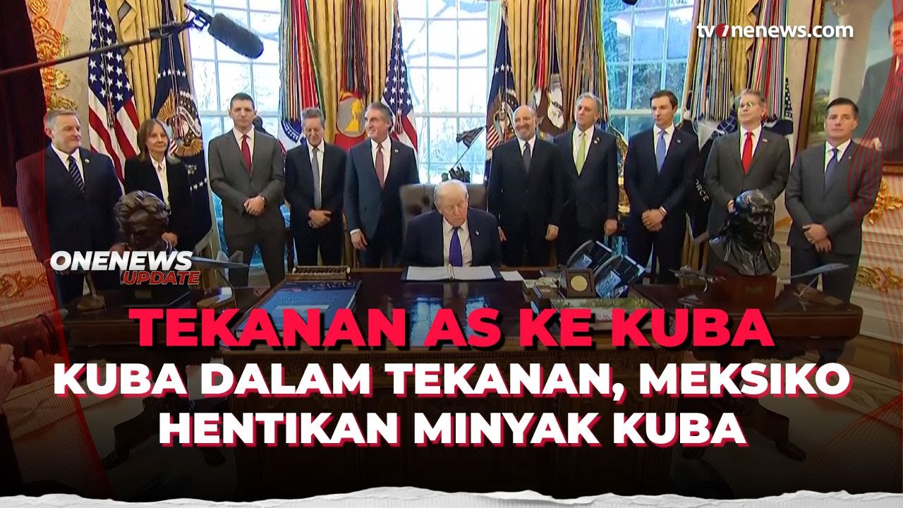 Trump Sebut Meksiko Akan Hentikan Kirim Minyak ke Kuba, Tekanan AS Menguat | OneNews Update