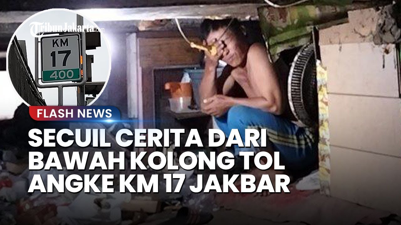 Potret Masyarakat Miskin Jakarta di Kolong Tol Angke, Masuk Keluar Lewat Akses Sempit Tingga Cerita
