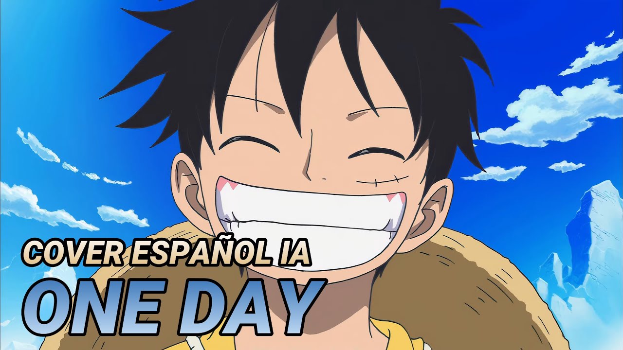 Una IA crea un COVER en Español para ONE DAY [ONE PIECE]