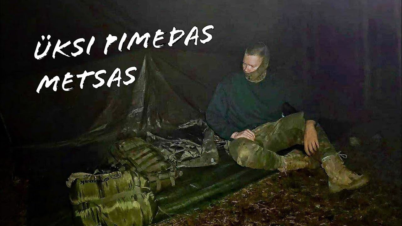 Öö kõhedas metsas & (eba)õnnestunud kalapüük