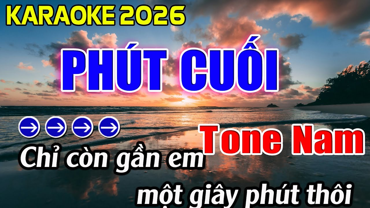 Phút Cuối Karaoke Tone Nam Karaoke Hoàng Giang 62