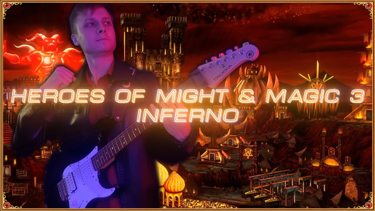 Heroes of Might & Magic 3 - Inferno [Cover by Legendary Days]