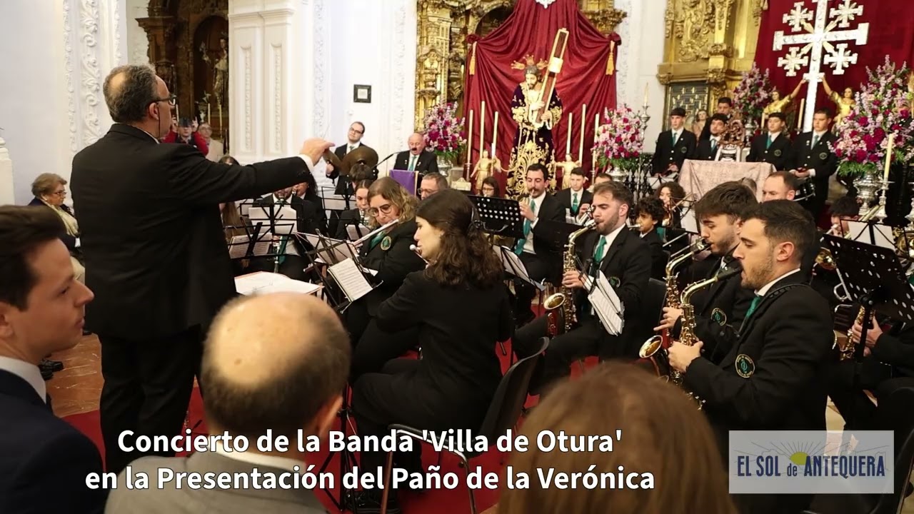 🟣📰 Concierto Banda de Otura - Presentación Paño de la Verónica - Antequera 2026