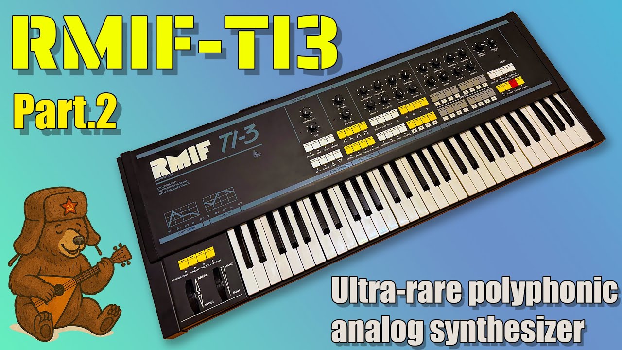 RMIF TI-3 Ultra-rare Soviet Synthesizer (Part.2)