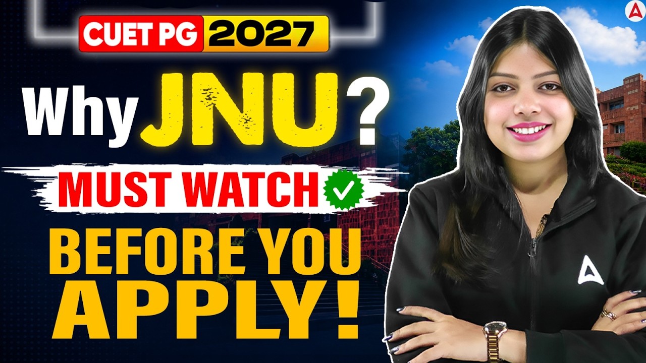 How to Get Into JNU Through CUET PG 2027? | ALL About JNU & Admission Process