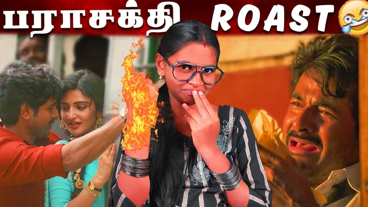 Parasakthi - காதல் தீ பரவட்டும் 🤣🤣 SK | #parasakthi full movie roast 😂😂 | Tamil