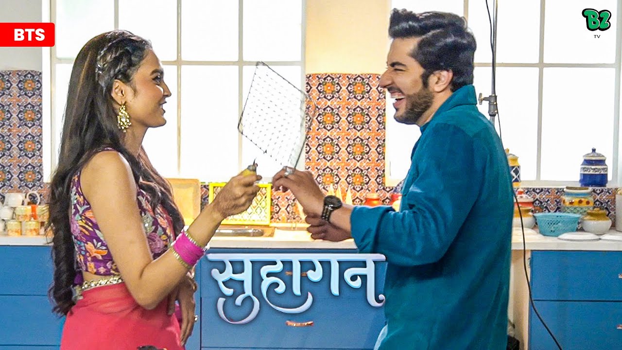 Swara और Vedant का दिखा मस्ती माहौल, कर रहे है Kitchen में Shoot | BTS | On Location | Suhaagan