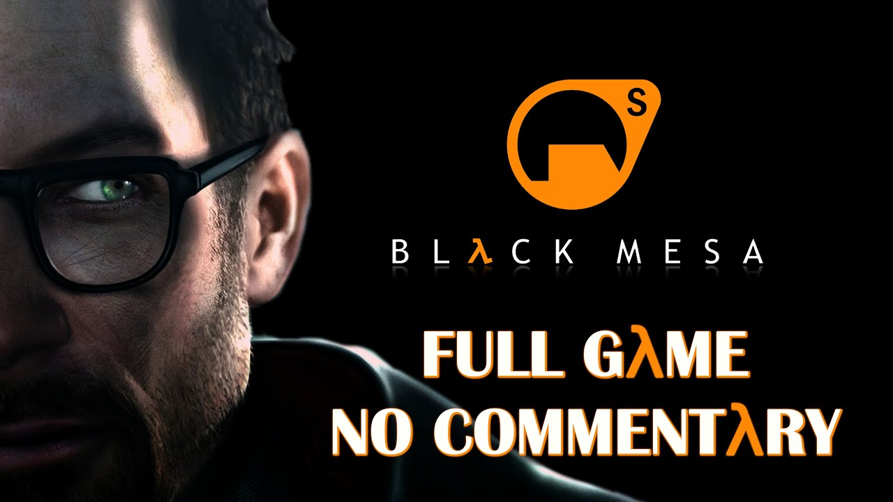 BLACK MESA | FULL GAME | NO COMMENTARY | 60 FPS