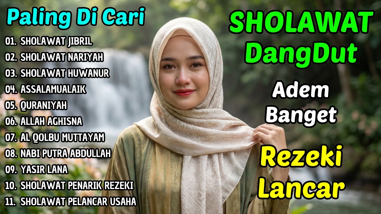 Sholawat Dangdut Merdu Nonstop | Teman Istirahat & Sholawat Rezeki Lancar