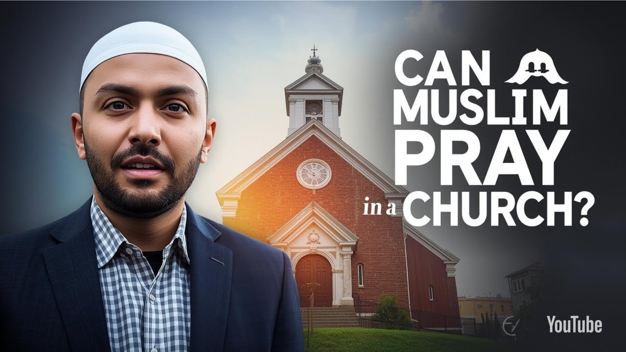 Can a Muslim Pray in a Church?