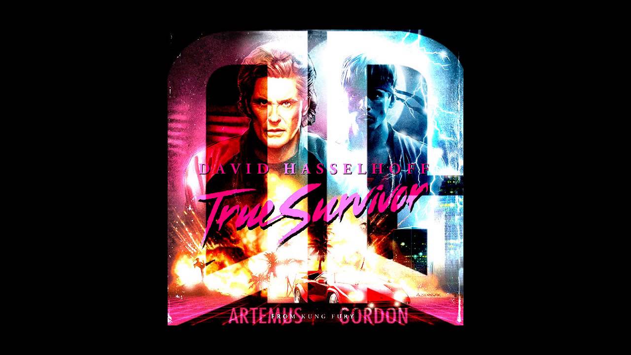 David Hasselhoff - True Survivor [Artemus Gordon Edit]