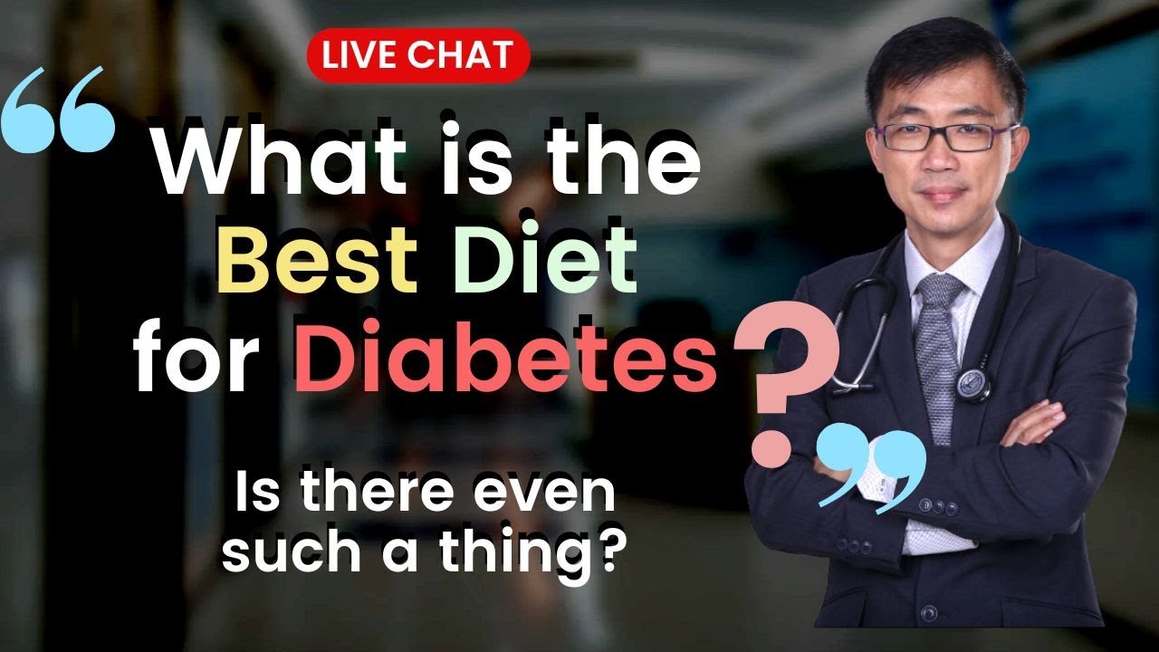 What's the Best Diet for Diabetes? Live Chat with Dr Chan
