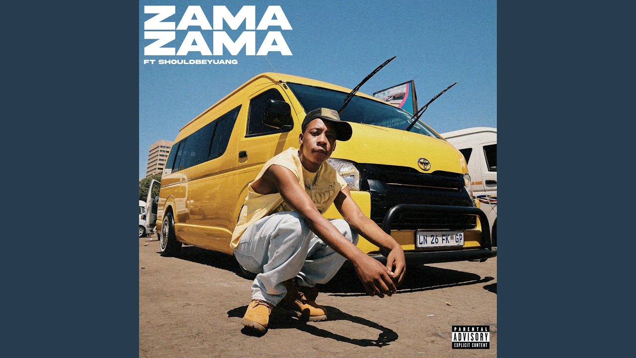 Zama Zama (feat. Shouldbeyuang)