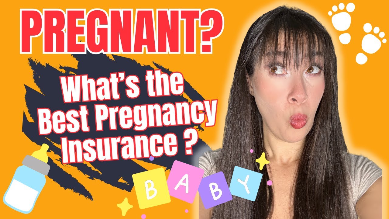 The Best Affordable Health Insurance for Pregnancy