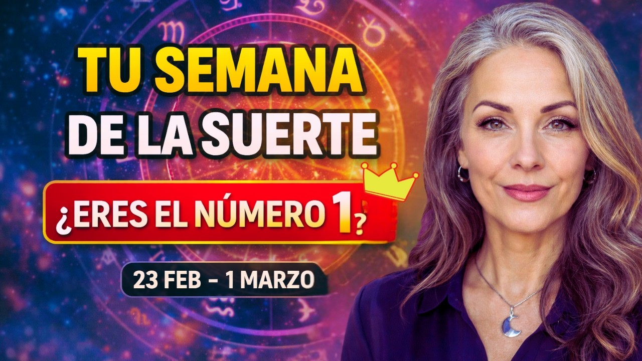 TU SEMANA MÁS AFORTUNADA | CLASIFICACIÓN DE LOS SIGNOS 23 FEB – 1 MARZO