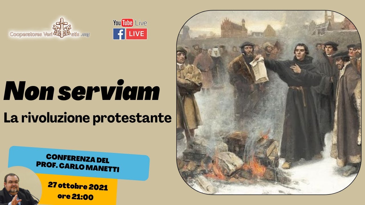 Non serviam. La rivoluzione protestante