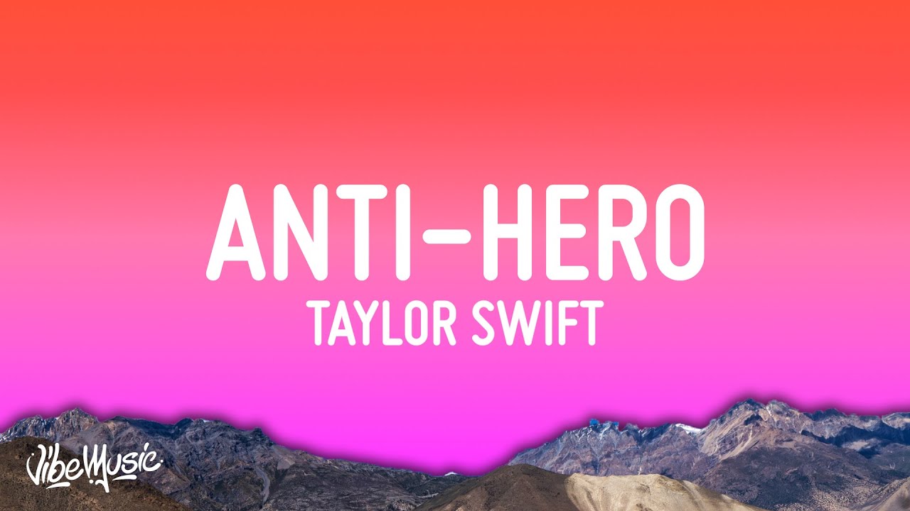 Taylor Swift - Anti-Hero (Lyrics)